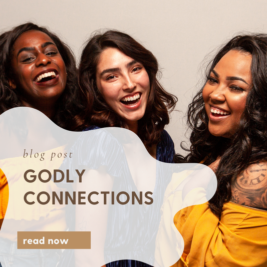 Godly Connections