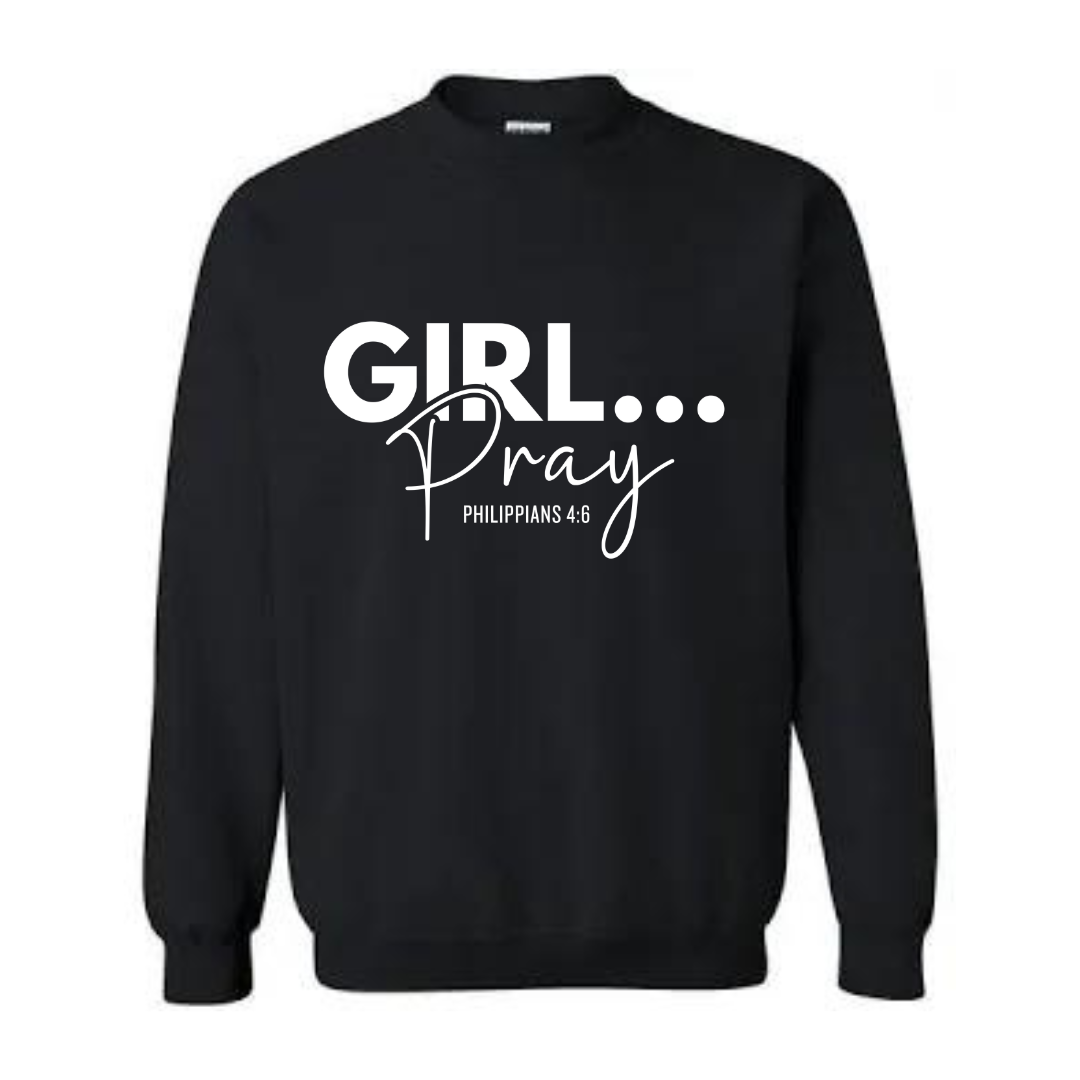 Girl Pray Sweatshirt