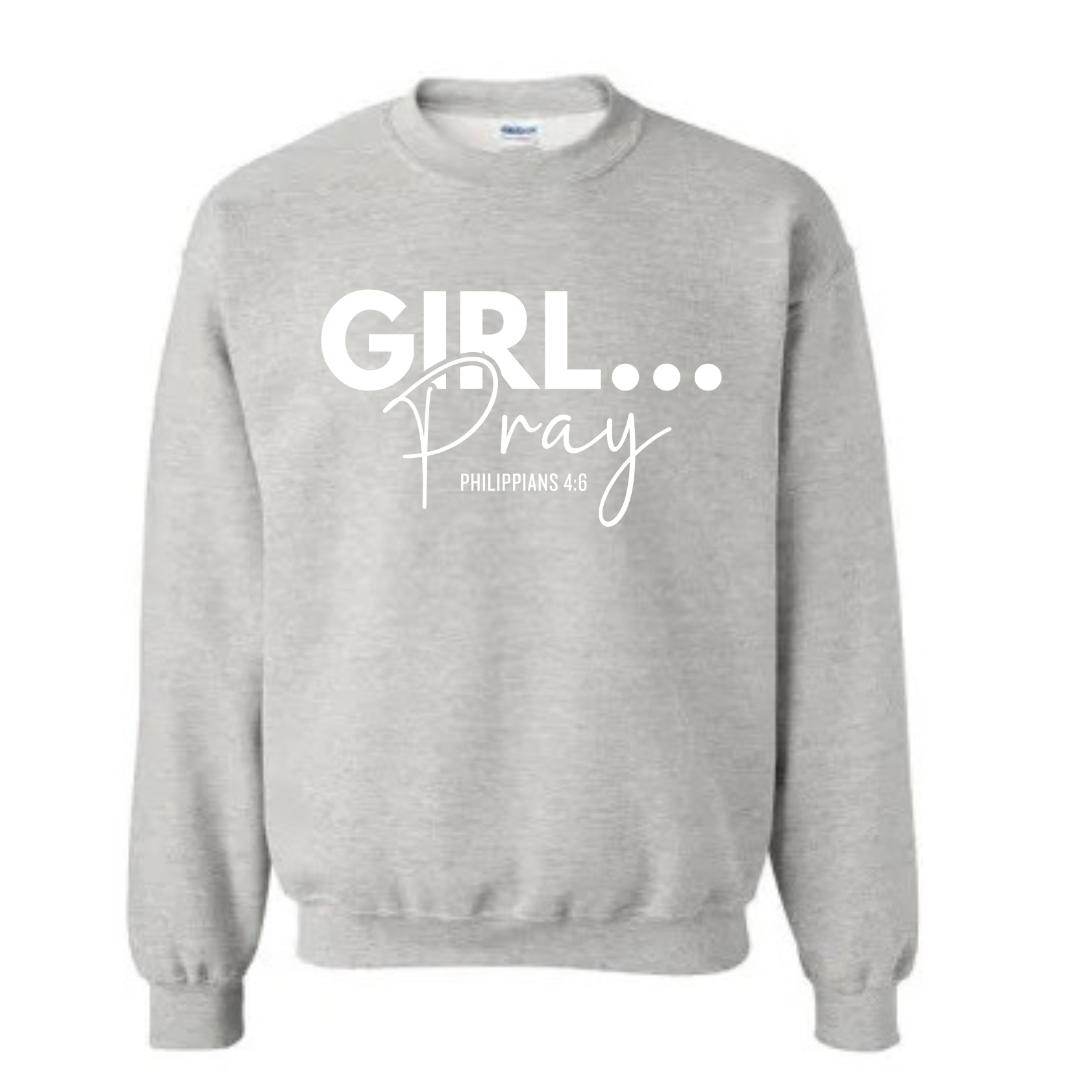 Girl Pray Sweatshirt