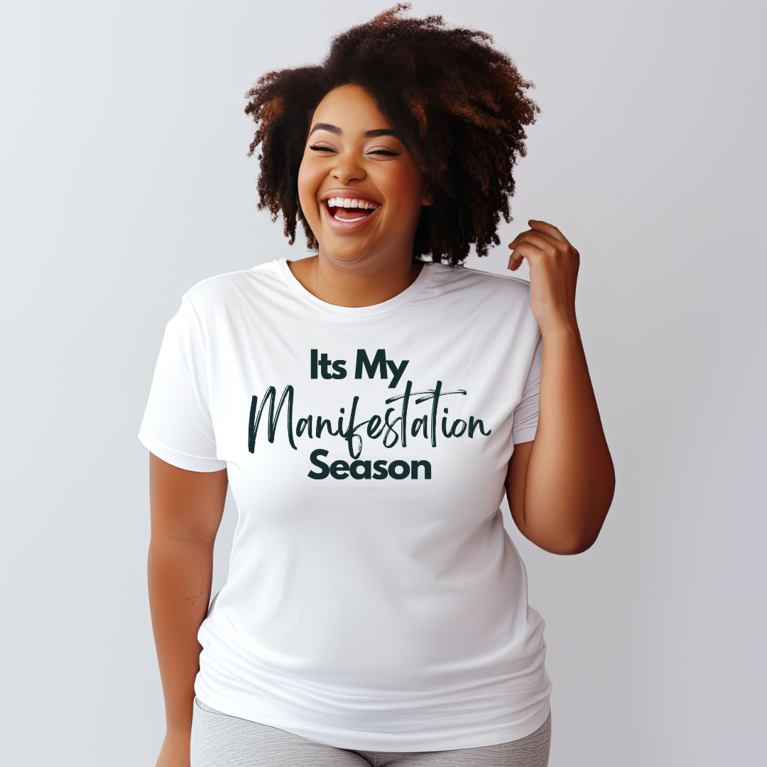 Empowering 'It's My Manifestation Season' Unisex Women's T-shirt."