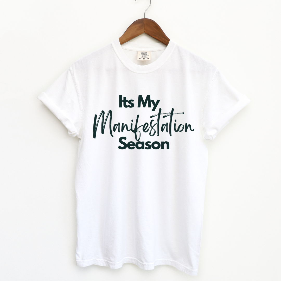 Empowering 'It's My Manifestation Season' Unisex Women's T-shirt."