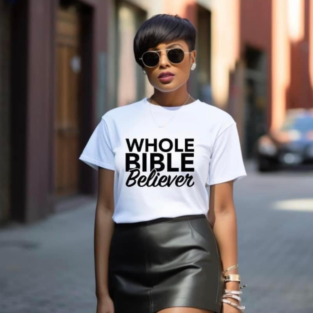 Whole Bible Believer T-Shirt