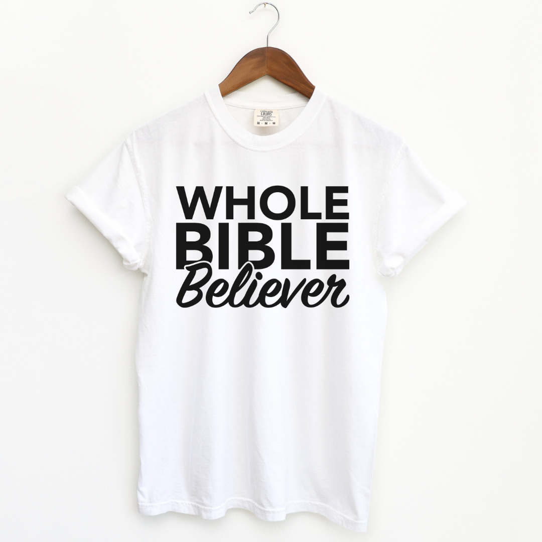 Whole Bible Believer T-Shirt